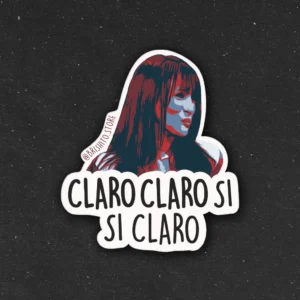 Sticker Marixa Balli - Claro claro, si si claro