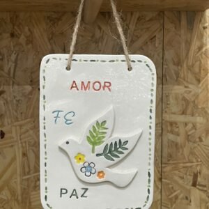 Cartel frase con caja Amor, Fe y Paz de cerámica artesanal